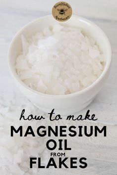 Make Magnesium Oil, Natural Motherhood, Bumblebee Apothecary, Magnesium Butter, Magnesium Flakes, Best Magnesium, Magnesium Lotion