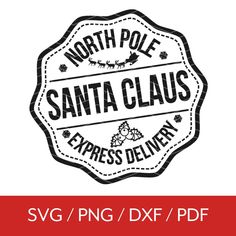 the north pole santa claus express delivery logo is shown in black and white with red border