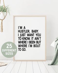 I'm a hustler / Jay-Z poster, Jay-Z lyrics, Jay Z quote, Rap poster, Rap lyrics wall art, Hip hop lyrics decor, Rapper quotes, Song lyrics Hip Hop Affirmations, 90s Rap Quotes, Jay Z Lyrics, Jay Z Quotes, Quotes Song Lyrics, Dance Hip Hop, Rap Art, Lyrics Wall Art, Hip Hop Poster