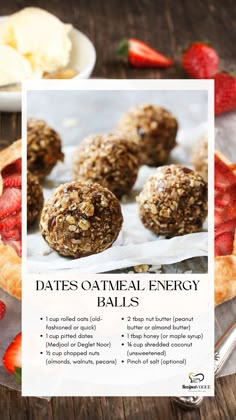 a recipe for date - oatmeal energy balls on a plate with strawberries