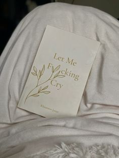 Book; let me f cry Book Covers Poetry, Poem Book Cover, Books That Will Make You Cry, Books That Made Me Cry, Getting Over You Poetry Book, Poetry Book Cover, Best Poetry Books, Best Self Help Books, Poetry Lines