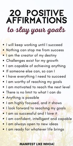 a poster with the words 20 positive affirmations to stay your goals