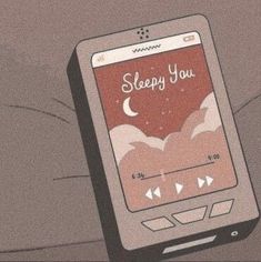 an electronic device with the words sleep you on it's screen and clouds in the background