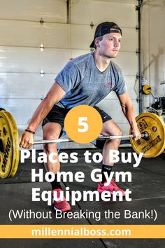 a man squats with the words 5 places to buy home gym equipment without breaking the bank