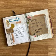 an open book with writing on it and a notepad attached to the page that says, begin even if you have no idea if it will work