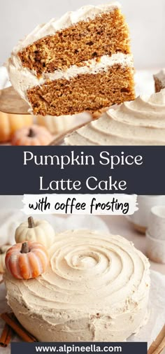 pumpkin spice latte cake with coffee frosting on a white platter and the words pumpkin spice latte cake with coffee frosting