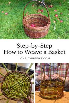 the steps to make a basket out of wickers and grass with text overlay that reads step - by - step how to weave a basket