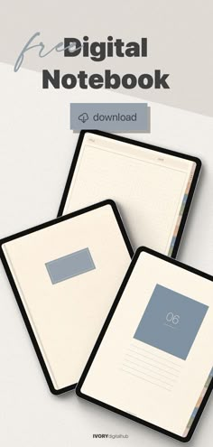 three notebooks sitting on top of each other in front of a white background with the title for digital notebook