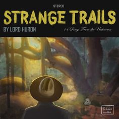 the cover for strange trails by lord hurn