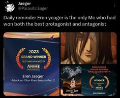 an image of some anime characters on the screen with caption that reads, daily reminder eren venger is only one who had won both the best protagonis and antigonist