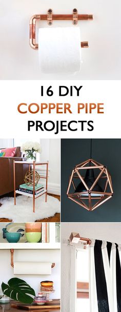 copper pipe projects with text overlay that says 16 diy copper pipe projects on it