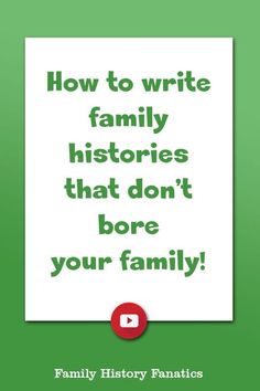 a book with the title how to write family stories that don't bore your family