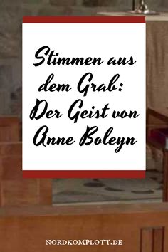 Stimmen aus dem Grab: Der Geist von Anne Boleyn auf einem Holzstuhl im Hintergrund.