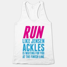 a tank top that says run like tom hidleston is waiting for you at the finish line