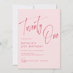 a pink birthday party card with the word twenty one on it in cursive writing