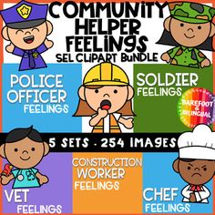 the community helper feelings poster is shown with five different pictures and words on it