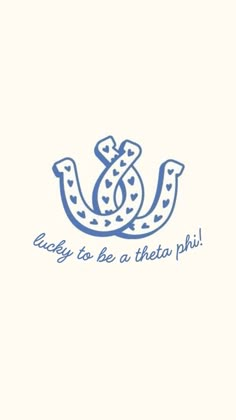 a blue and white logo with the words lucky to be a beta phi