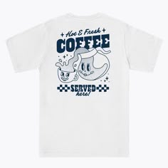 HOT & FRESH COFFEE | Everpress Coffee Shop Shirt, Web Header, Coffee Shop Logo, Coffee Tees, Tshirt Design Inspiration, Shirt Template, Aesthetic T Shirts, Graphic Tshirt Design