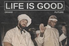 two men dressed in chef attire standing next to each other with their hands up and the words life is good written above them