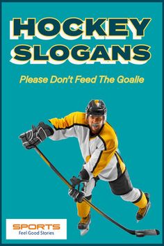 Awesome Hockey Slogans, Captions, Mottos, and Sayings For Your Team Hockey Player Quotes, Sports Slogans, Teamwork Makes The Dream Work, Feel Good Stories, Sport Quotes, Creativity Quotes, Hockey Players, Lacrosse, The Dream