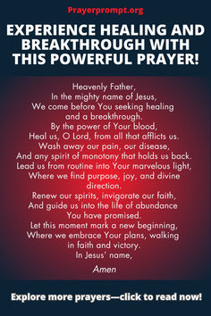 an image with the words experience, healing and breaking through with this powerful prayer