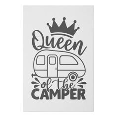 queen of the camper with a crown on it