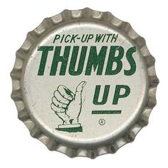 a bottle cap that says pick - up with thumbs up