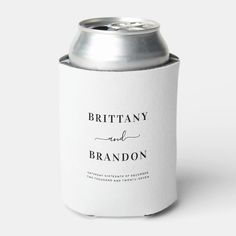 a white can with the label on it that says, bruttany and brandon