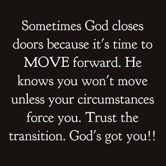 a quote that says sometimes god closes doors because it's time to move forward