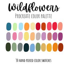 the wildflowers procreate color palette with 30 hand - picked colors swatches