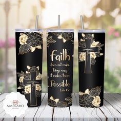 three black and gold tumblers with the words faith on them