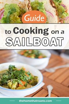 the ultimate guide to cooking on a sailboat with text overlay that reads,