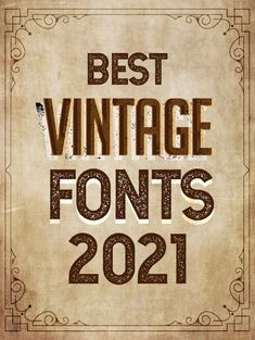 the best vintage font styles for 2021