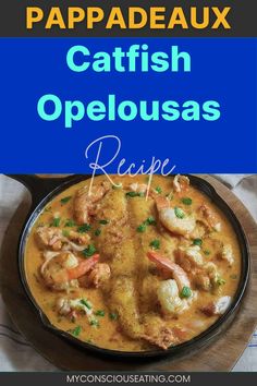 Catfish Opelousas in a pan Pappadeaux Salmon Recipe, Catfish Opelousas Recipe, Catfish Atchafalaya Recipe, Catfish Sauce, Pappadeaux Recipe Copycat, Pappadeaux Recipe, Chicken And Shrimp Carbonara, Seafood Dish Recipes, Cajun Sauce