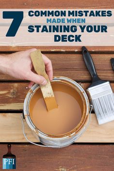 a person painting the outside of a wooden deck with text overlay that reads 7 common mistakes made when staining your deck