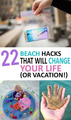 the beach hacks that will change your life or vacation cover is shown in this collage