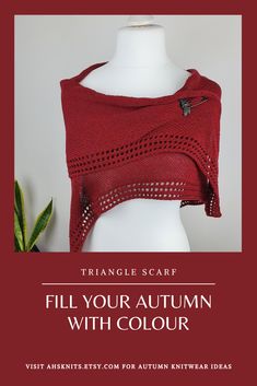 Fill your Autumn with colours from AHSknits Autumn Scarf, Shawl For Women, Red Triangle, 2nd Anniversary Gift, Red Shawl, Hand Knit Shawl, Knitted Heart, Winter Shawl