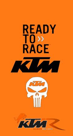 an orange poster with the words ready to race ktm and a skull on it