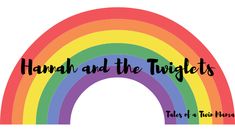 a rainbow with the words, hannah and the twiglets