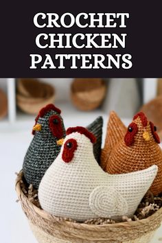 crochet chicken patterns in a basket with text overlay that reads, crochet chicken patterns