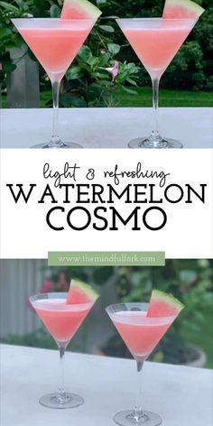 three watermelon cocktails in martini glasses with text overlay that reads easy and refreshing watermelon cosmo