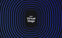 an abstract blue and black background with the words nest virtual stage