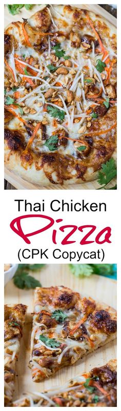 thai chicken pizza topped with cheese and vegetables on a wooden cutting board next to the words thai chicken pizza copy copycat