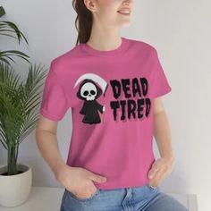 Dead Tired Unisex Jersey Short Sleeve Tee - Etsy Smile Gift, Love Songs Lyrics, Unisex Tshirt, Jersey Shorts, Ribbed Knit, Short Sleeve Tee, Sweatshirts, Trending Outfits, Women's Top