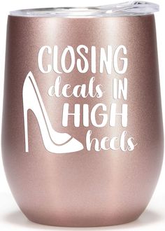 a wine glass that says, closing dead in high heels