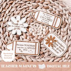 the teacher magnets are on top of a woven basket with flowers and leaves in it