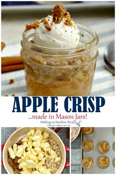 apple crisp made in mason jars is an easy dessert for the whole family to enjoy