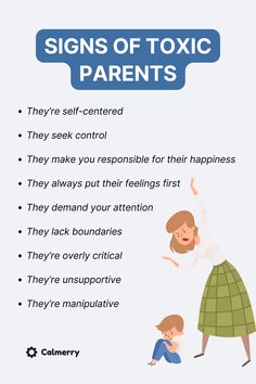 a woman and child are shown with the words signs of toxic parents they're