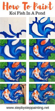 how to paint koi fish in a pond with step by step instructions for kids