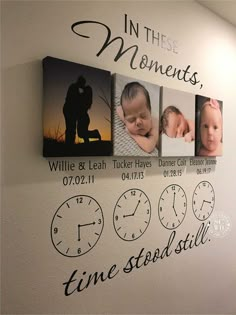 a wall with clocks and family pictures on it that says in these moments, time stops still